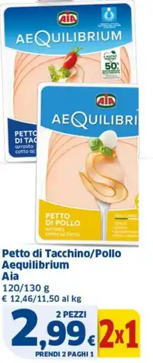 Ok Sigma Petto di Tacchino/Pollo Aequilibrium Aia offerta