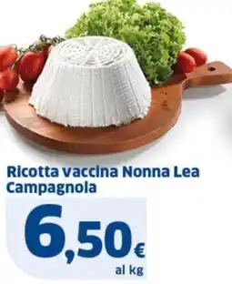 Ok Sigma Ricotta vaccina Nonna Lea Campagnola offerta