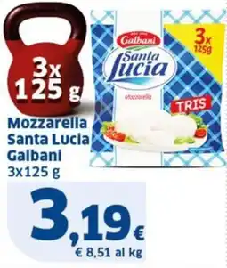 Ok Sigma Mozzarella Santa Lucia Galbani offerta