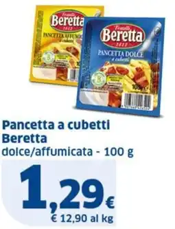 Ok Sigma Pancetta a cubetti Beretta dolce/affumicata offerta