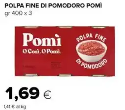 Oasi Polpa fine di pomodoro POMÌ offerta