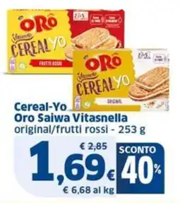 Sigma Cereal-Yo Oro Saiwa Vitasnella original/frutti rossi offerta
