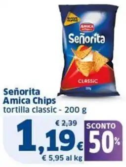 Sigma Señorita Amica Chips tortilla classic offerta