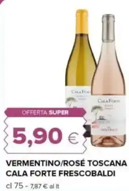 Oasi Vermentino/rosé toscana cala forte frescobaldi offerta