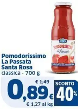 Sigma Pomodorissimo La Passata Santa Rosa classica offerta