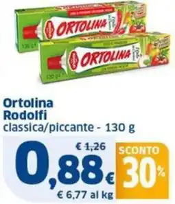 Sigma Ortolina Rodolfi classica/piccante offerta