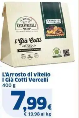 Sigma L'Arrosto di vitello I Già Cotti Vercelli offerta