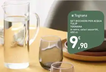 Spazio Conad Set bicchieri per acqua tulip tognana offerta