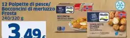 Sigma 12 Polpette di pesce/ Bocconcini di merluzzo Frosta offerta