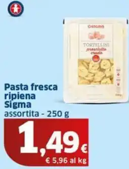 Sigma Pasta fresca ripiena Sigma offerta