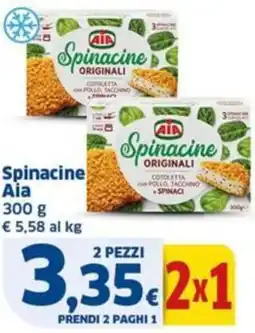 Sigma Spinacine Aia offerta
