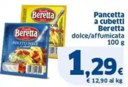Sigma Pancetta a cubetti Beretta dolce/affumicata offerta