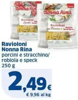 Sigma Ravioloni Nonna Rina porcini e stracchino/ robiola e speck offerta