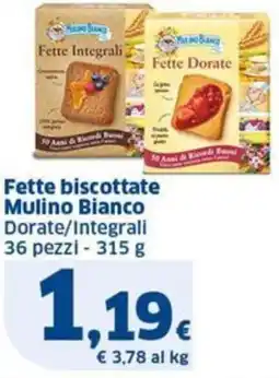 Sigma Fette biscottate Mulino Bianco Dorate/Integrali offerta