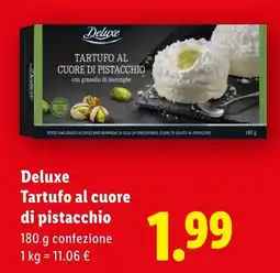 Lidl Deluxe Tartufo al cuore di pistacchio offerta