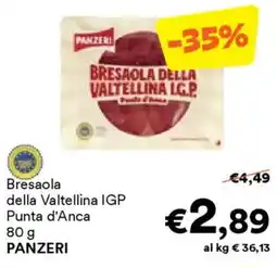 Unes Bresaola della Valtellina IGP Punta d'Anca PANZERI offerta