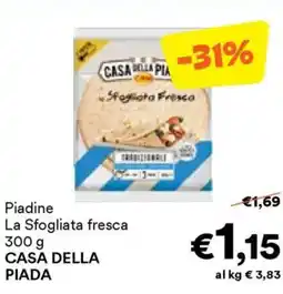 Unes Piadine La Sfogliata fresca CASA DELLA PIADA offerta