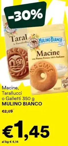 Unes Macine, Tarallucci o Galletti MULINO BIANCO offerta