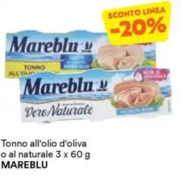 Unes Tonno all'olio d'oliva o al naturaleMareblu MAREBLU offerta