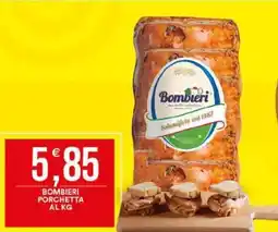 Vantaggio Cash&Carry Bombieri porchetta offerta