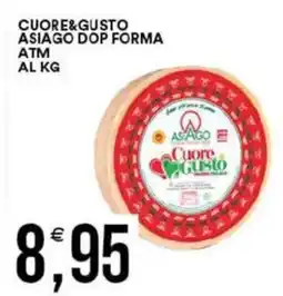 Vantaggio Cash&Carry Cuore&gusto asiago dop forma atm offerta