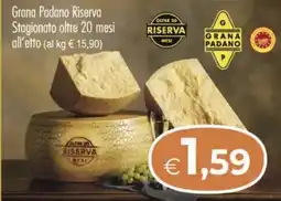 MerSi Supermercati Grana Padano Riserva Stagionato oltre 20 mesi all'etto offerta