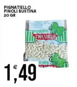 Vantaggio Cash&Carry Pignatiello pinoli bustina offerta