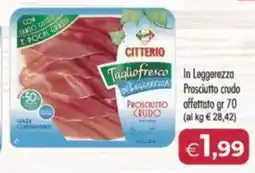 MerSi Supermercati CITTERIO In Leggerezza Prosciutto crudo affettato offerta