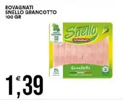 Vantaggio Cash&Carry Rovagnati snello grancotto offerta