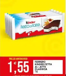 Vantaggio Cash&Carry Ferrero kinder fetta al latte classica t5 offerta