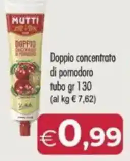 MerSi Supermercati MUTTI Doppio concentrato di pomodoro tubo offerta