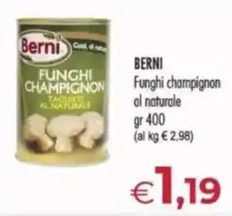 MerSi Supermercati BERNI Funghi champignon al naturale offerta