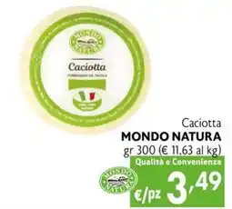 Eurospesa Caciotta MONDO NATURA offerta