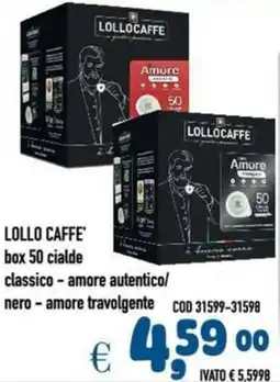 Del Prete Distribuzioni LOLLO CAFFE' box 50 cialde classico-amore autentico/ nero-amore travolgente offerta