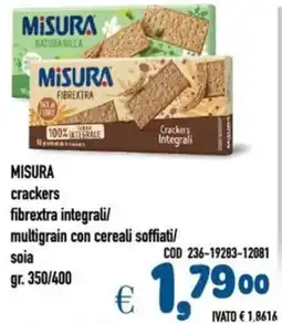 Del Prete Distribuzioni MISURA crackers fibrextra integrali/ multigrain con cereali soffiati/ soia offerta