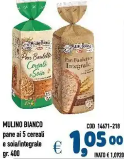 Del Prete Distribuzioni MULINO BIANCO pane ai 5 cereali e soia/integrale offerta