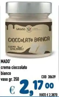 Del Prete Distribuzioni MADO crema cioccolato bianco vaso offerta