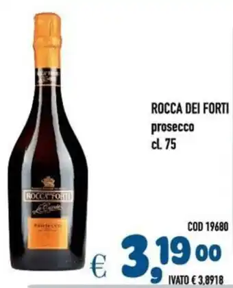 Del Prete Distribuzioni ROCCA DEI FORTI prosecco offerta