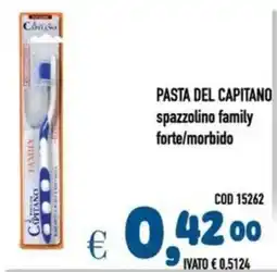 Del Prete Distribuzioni PASTA DEL CAPITANO spazzolino family forte/morbido offerta