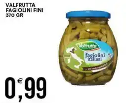 Vantaggio Cash&Carry Valfrutta fagiolini fini offerta