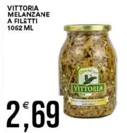 Vantaggio Cash&Carry Vittoria melanzane a filetti offerta