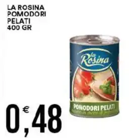 Vantaggio Cash&Carry La rosina pomodori pelati offerta