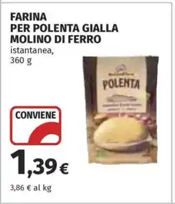 Coop FARINA PER POLENTA GIALLA MOLINO DI FERRO offerta