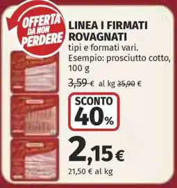 Coop LINEA I FIRMATI ROVAGNATI offerta