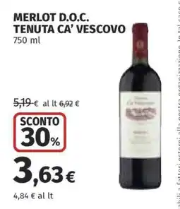 Coop MERLOT D.O.C. TENUTA CA’ VESCOVO offerta
