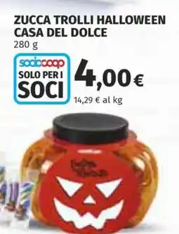 Coop ZUCCA TROLLI HALLOWEEN CASA DEL DOLCE offerta