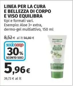 Coop LINEA PER LA CURA E BELLEZZA DI CORPO E VISO EQUILIBRA offerta