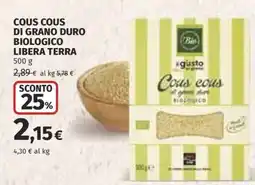 Coop COUS COUS DI GRANO DURO BIOLOGICO LIBERA TERRA offerta