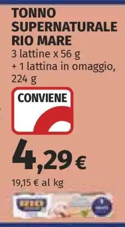 Coop TONNO SUPERNATURALE RIO MARE offerta