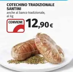 Coop Cotechino Tradizionale Santini offerta